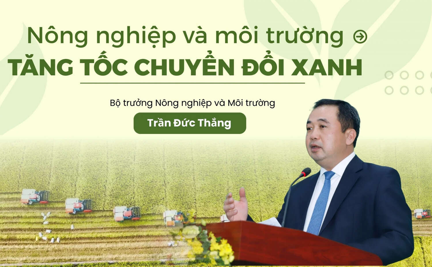 Trong giai đoạn mới, ngành nông nghiệp và môi trường phải đồng thời đáp ứng 3 yêu cầu lớn: An ninh lương thực-thu nhập nông dân-cam kết khí hậu và môi trường.